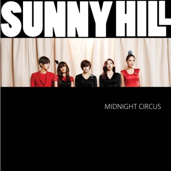 Sunny Hill представили сценическую версию клипа “Midnight Circus” + видео из-за кулис съемок первой версии
