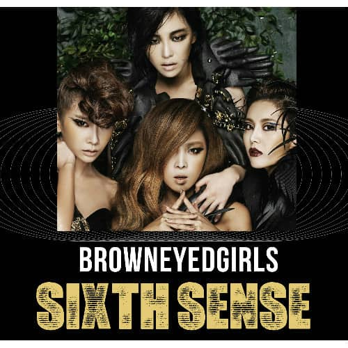 Brown Eyed Girls выпустили “Sixth Sense”!