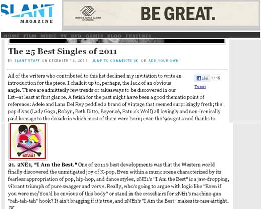 Песня 2NE1, ‘I Am The Best’, расположилась на 21-ом месте в списке ‘25 Лучших Синглов 2011 года′ журнала SLANT