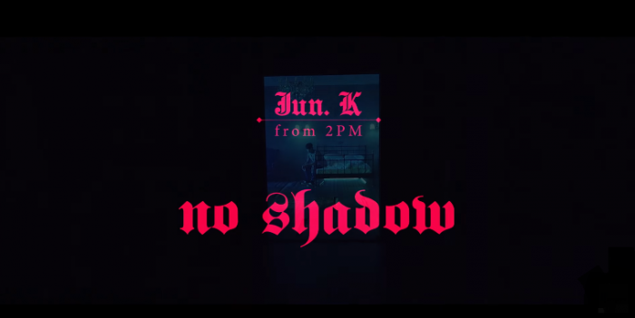 [РЕЛИЗ] Jun.K из 2PM выпустил корейскую версию клипа "NO SHADOW"