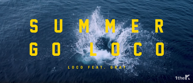 [РЕЛИЗ] LOCO выпустил клипа на песню "Summer Go Loco"