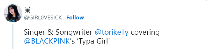 По сети разлетелся кавер американской певицы Тори Келли на песню "Typa Girl" от BLACKPINK