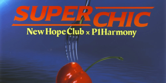 P1Harmony и New Hope Club выпустят сингл "Super Chic"
