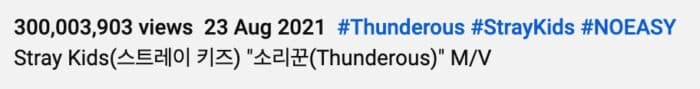 "Thunderous" стал 3-им клипом Stray Kids, преодолевшим отметку в 300 миллионов просмотров